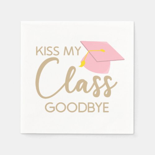 Kiss My Class Goodbye Pink Brown Graduation Party Napkins