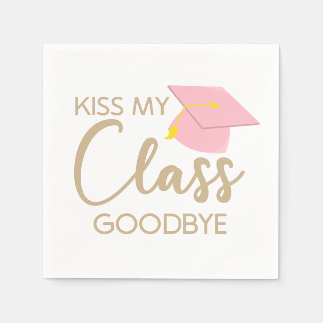 Kiss My Class Goodbye Pink Brown Graduation Party Napkins (Front)