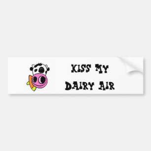 Kiss My Dairy Air Bumper Sticker