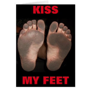 KISS MY FEET CARDS