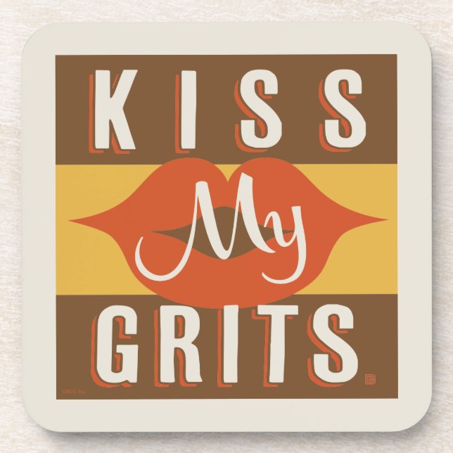 Kiss My Grits Beverage Coaster (Front)