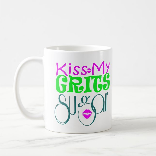 Kiss My Grits Coffee Mug (Left)