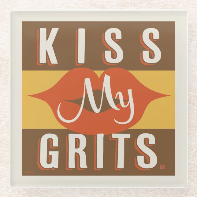 Kiss My Grits Glass Coaster (Front)