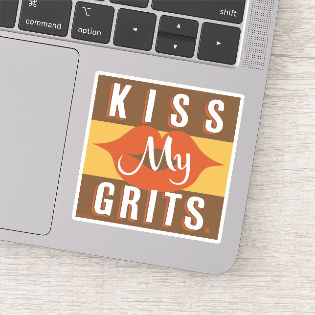 Kiss My Grits Sticker (Detail)