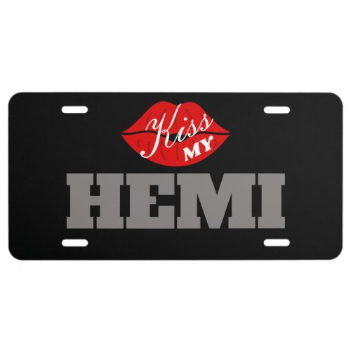 Kiss My Hemi Billet Challenger License Plate
