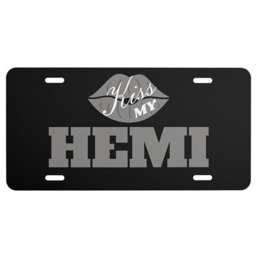 Kiss My Hemi Billet Charger License Plate