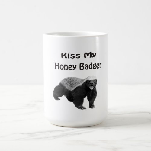 kiss My Honey Badger Coffee Mug