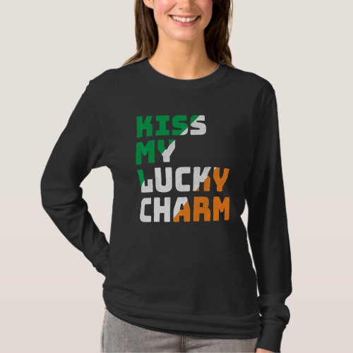 Kiss My Lucky Charm Ireland Flag Shamrock St Patri T_Shirt