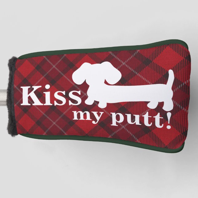 Kiss My Putt Cheeky Dachshund Golf Head Cover (Front)