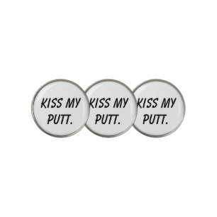 'Kiss my putt' Cheeky Funny Gift Friends Dads Golf Ball Marker