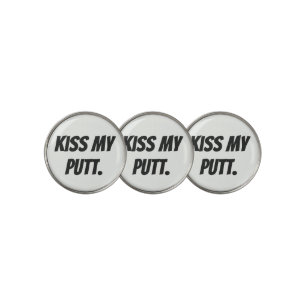 'Kiss my putt' Cheeky Funny Gift Friends Dads Golf Ball Marker