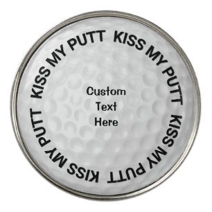 Kiss My Putt Custom Golf Ball Marker