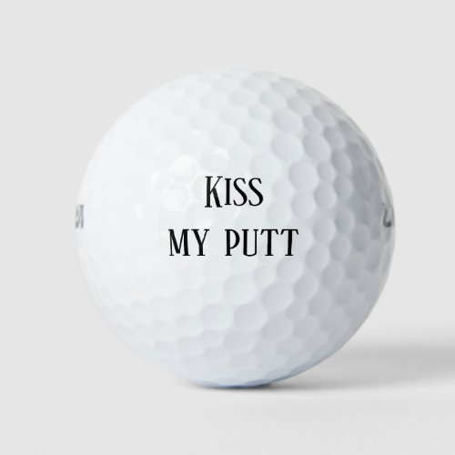Kiss my Putt  Funny Golf Balls