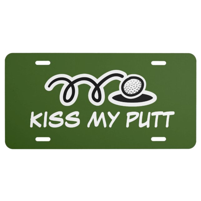Kiss My Putt funny golf cart license plate (Front)