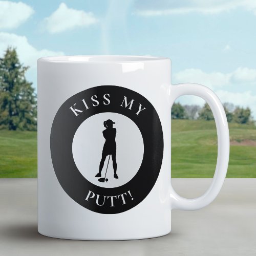 Kiss My Putt Funny Golfer Humor Silhouette Black   Coffee Mug