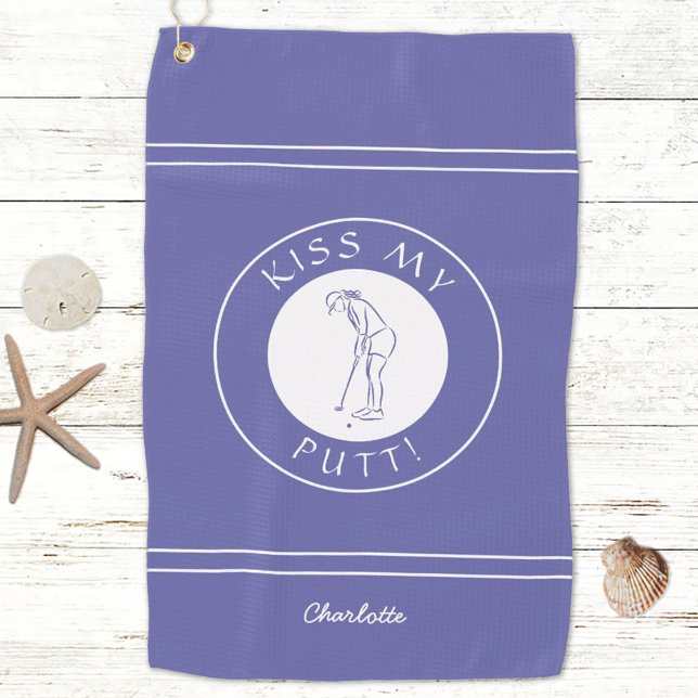 Kiss My Putt Funny Lady Golfer Pro Periwinkle Blue Golf Towel (Kiss My Putt Funny Lady Golfer Pro Periwinkle Blue Golf Towel)