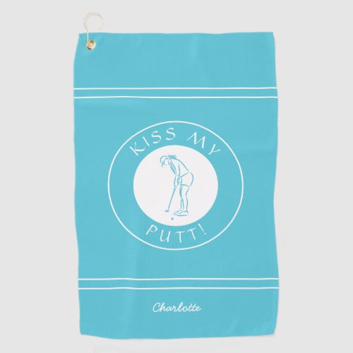 Kiss My Putt Funny Lady Golfer Pro Trendy Blue Golf Towel