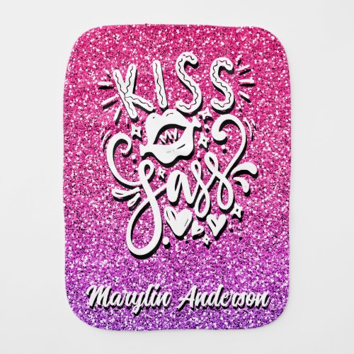 KISS MY SASS CUSTOM GLITTER TYPOGRAPHY BABY BURP CLOTH