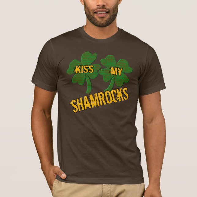 Kiss My Shamrocks T-Shirt (Front)