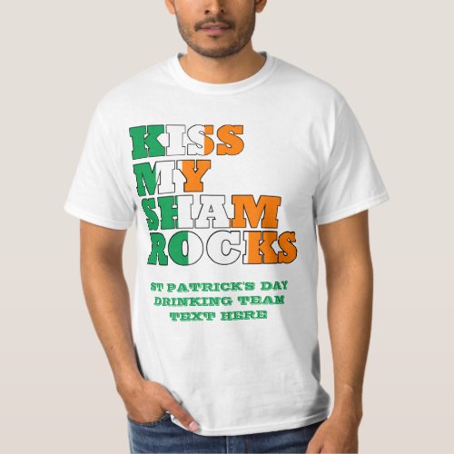 Kiss My Shamrocks T_Shirt