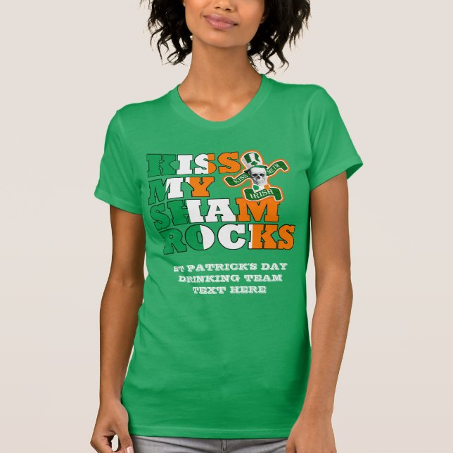 Kiss My Shamrocks T-Shirt (Front)