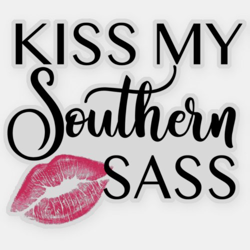 kiss my southern sass pink lips sassy sticker