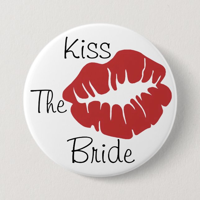 Kiss The Bride Pinback Button (Front)