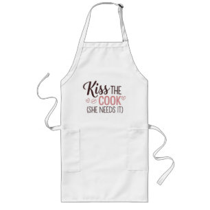 Kiss the Cook Apron - She Needs It 