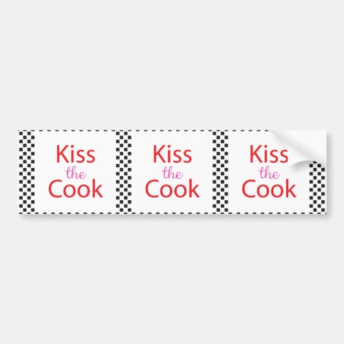 Kiss The Cook Bumper Sticker