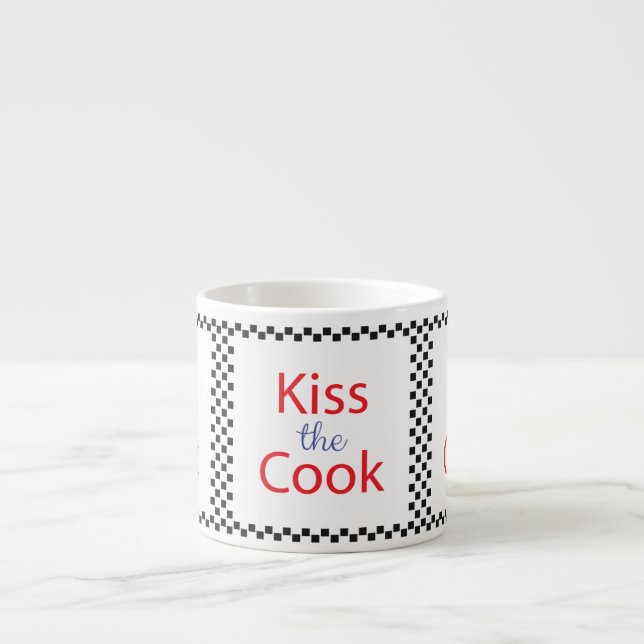 Kiss The Cook Espresso Cup (Front)