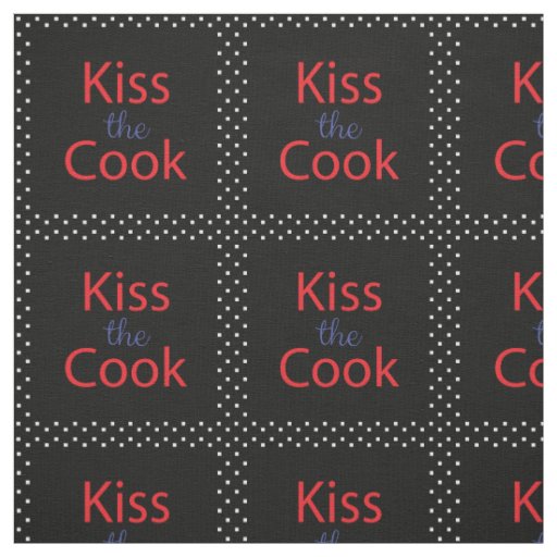 Kiss The Cook Fabric