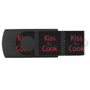 Kiss The Cook Flash Drive