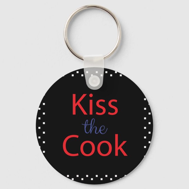 Kiss The Cook Keychain (Front)