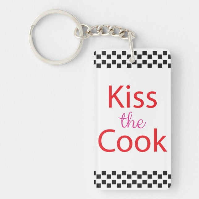 Kiss The Cook Keychain (Front)