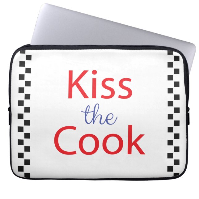 Kiss The Cook Laptop Sleeve (Front)