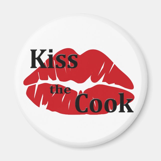Kiss the Cook Magnet (Front)