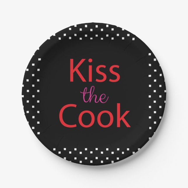 Kiss The Cook Paper Plates (Front)
