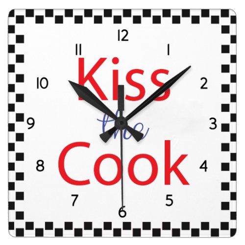 Kiss The Cook Square Wall Clock
