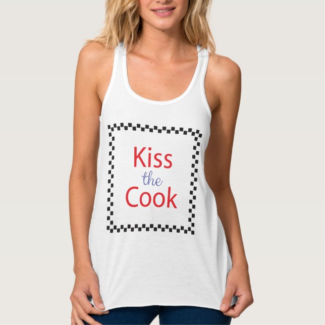 Kiss The Cook Tank Top (Front)