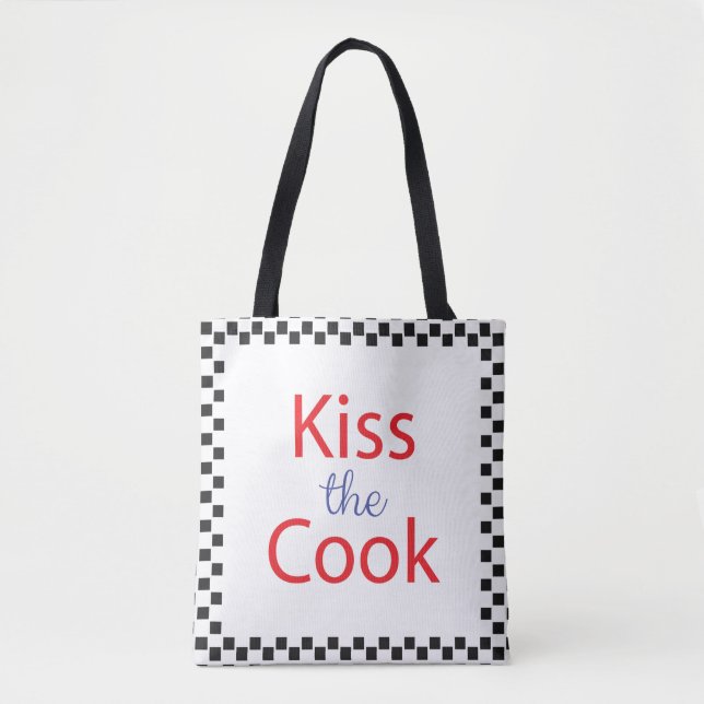 Kiss The Cook Tote Bag (Front)
