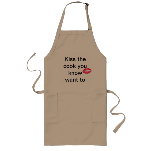 Kiss the cook you know you want to long apron (Front)