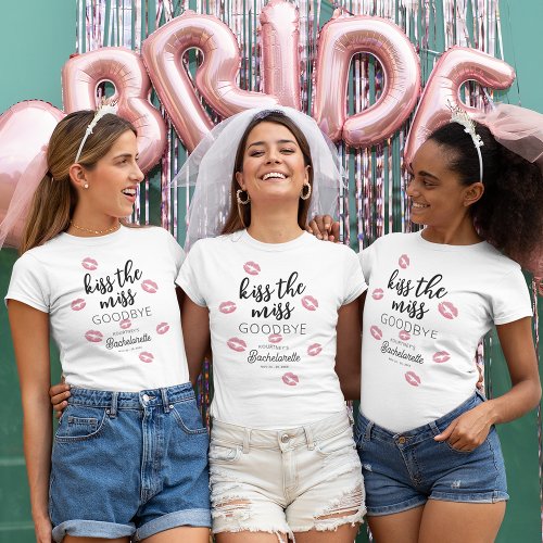 Kiss The Miss Goodbye Bachelorette Party T_Shirt