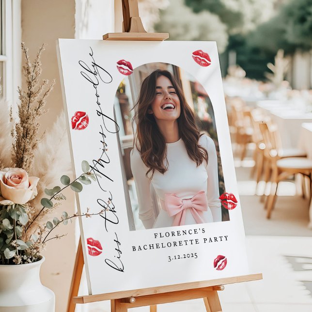 Kiss the Miss Goodbye Bachelorette party Welcome Foam Board (Creator Uploaded)