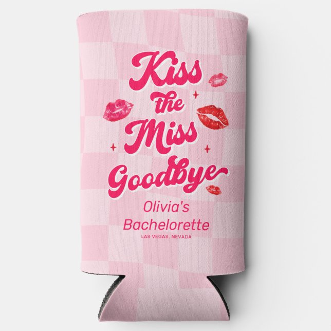 Kiss the Miss Goodbye Bachelorette  Seltzer Can Cooler (Front)