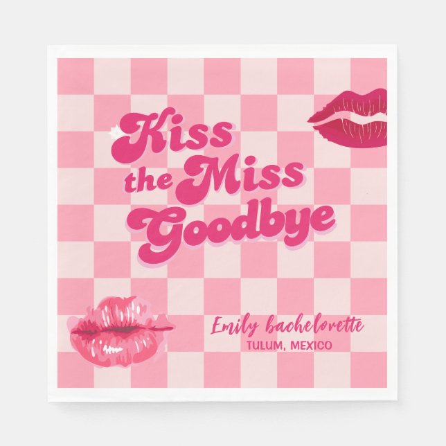 Kiss the miss Goodbye Bachelorette Weekend party Napkins (Front)