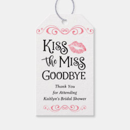 Kiss The Miss Goodbye Bridal Shower Gift Tags