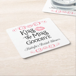 Kiss The Miss Goodbye Bridal Shower Square Paper Coaster