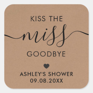 Kiss the Miss Goodbye Bridal Shower Tag, Kraft Square Sticker