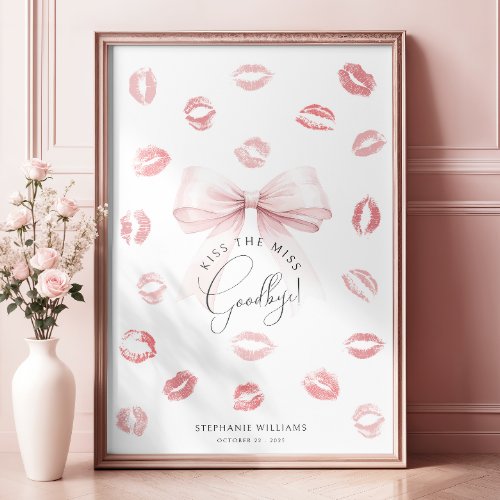 Kiss the Miss Goodbye Keepsake Poster