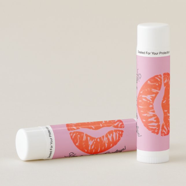 Kiss the Miss Goodbye   Lip Balm (Front)